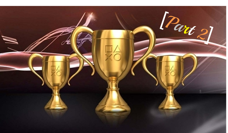 Illustration for article titled Trophies have a Tale to Tell (Pt. 2)
